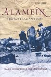 Alamein: The Australian Story (Australian Army History)