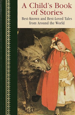 A Child s Book of Stories (Children s Classics)