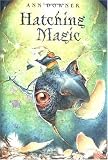 Hatching Magic