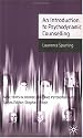 An Introduction to Psychodynamic Counselling (Basic Texts in Counselling and Psychotherapy)