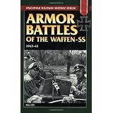 Armor Battles Of The Waffen SS 1943-45by Will Fey