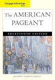 Cengage Advantage Books: The American Pageant