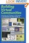 Building Virtual Communities: Learning and Change in Cyberspace (Learning in Doing: Social, Cognitive and Computational Perspectives)