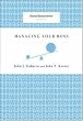 Managing Your Boss (Harvard Business Review Classics)