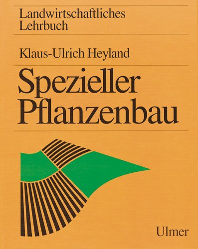 Spezieller Pflanzenbau
