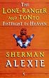 Lone Ranger And Tonto Fistfight In Heaven