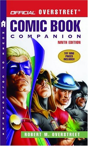 The Official Overstreet Comic Book Companion 9th Edition