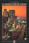 Le Grand Guide de Tokyo 1996