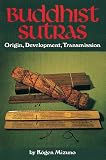 Buddhist Sutras: Origin, Development, Transmisson