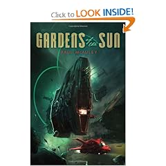 Gardens of the Sun by Paul Mcauley