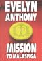 Mission to Malaspiga