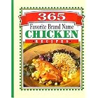 365 Favorite Brand Name Chicken Recipes by 