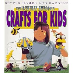 Incredibly Awesome Crafts for Kids