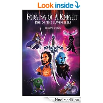 Forging of a Knight: Rise of the Slavekeepers book cover
