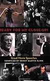 Ready for My Close-up!: Great Movie Monologues