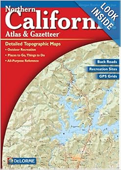 Northern California Atlas &amp; Gazetteer: Delorme, null: 0019916002879 ...