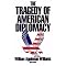 Essential 2Oth Century US Diplomacy and War