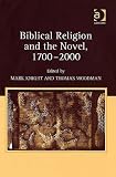 Biblical Religion and the Novel 1700-2000