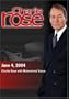 Charlie Rose with Muhammad Yunus (June 4, 2004)