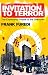 Invitation to Terror: The Expanding Empire of the Unknown