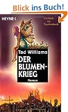 Der Blumenkrieg: Roman