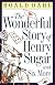 The Wonderful Story of Henry Sugar : And Six More