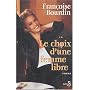 Le choix d'une femme libre