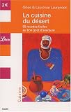Revue J'ai lu  / La cuisine du désert : 50 recettes faciles au bon goût d'aventure