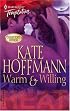 Warm & Willing (Harlequin Temptation)