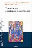 Oecuménisme et Pratiques missionnaires