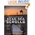 The Meaning of the Dead Sea Scrolls: Their Significance For Understanding the Bible, Judaism, Jesus, and Christianity