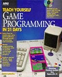 Teach Yourself Game Programming in 21 Days/Book and Cd-Rom (Sams Teach Yourself)