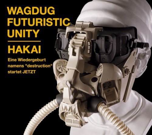 HAKAI(初回生産限定盤)(DVD付) WAGDUG FUTURISTIC UNITY マキシマムザ亮君
