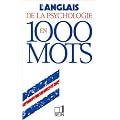 L'Anglais de la psychologie en 1000 mots