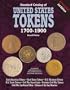 Standard Catalog of United States Tokens 1700-1900