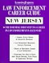 Law Enforcement Career Guides: New Jersey (Learningexpress Law Enforcement Library)