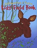 Yellowstone & Teton Kids' Field Book