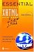 Book Essential XHTML fast: Creating Dynamic Web Sites with XHTML and Javascript (Essential Series)