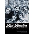 Hot Burritos: The True Story of Flying Burrito Brothers
