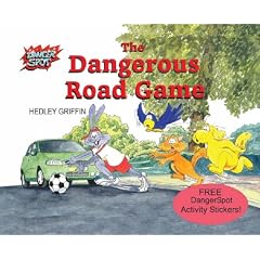 The Dangerous Road Game