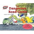 The Dangerous Road Game