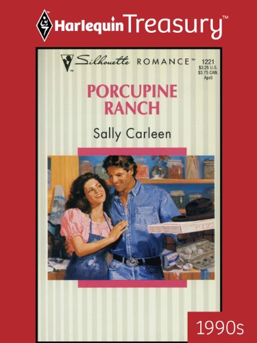 Porcupine Ranch (Silhouette Romance)