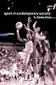 Sport in Contemporary Society: An Anthology