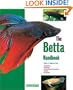 The Betta Handbook (Barron's Pet Handbooks)