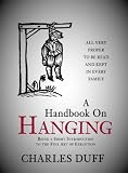 A Handbook on Hanging