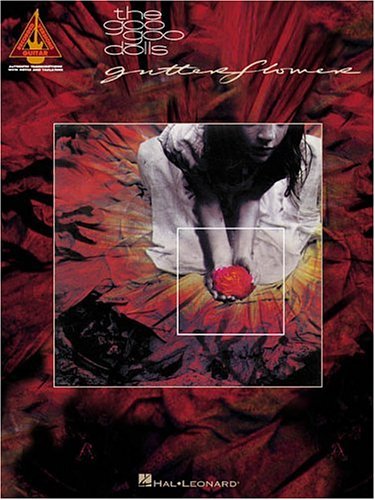 The Goo Goo Dolls - Gutterflower (Guitar Recorded Versions)