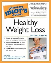 The Complete Idiot's Guide to Healthy Weight Loss, 2nd Edition