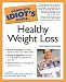 The Complete Idiot's Guide to Healthy Weight Loss, 2nd Edition