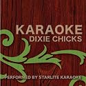 Karaoke: Dixie Chicks