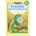 Franklin and the bubble gum by Jennings, Sharon.